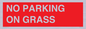 PR6195: NO PARKING ON GRASS
