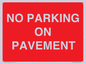 PR6196: NO PARKING ON PAVEMENT