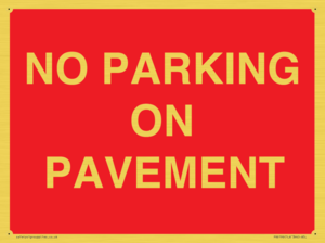 PR6196: NO PARKING ON PAVEMENT