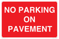 PR6196: NO PARKING ON PAVEMENT