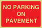 PR6196: NO PARKING ON PAVEMENT