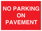 PR6196: NO PARKING ON PAVEMENT