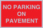 PR6196: NO PARKING ON PAVEMENT