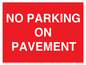 PR6196: NO PARKING ON PAVEMENT