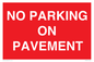 PR6196: NO PARKING ON PAVEMENT