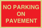 PR6196: NO PARKING ON PAVEMENT