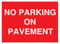 PR6196: NO PARKING ON PAVEMENT
