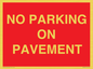 PR6196: NO PARKING ON PAVEMENT