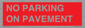 PR6196: NO PARKING ON PAVEMENT