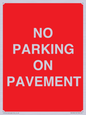 PR6196: NO PARKING ON PAVEMENT