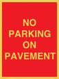 PR6196: NO PARKING ON PAVEMENT