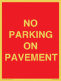 PR6196: NO PARKING ON PAVEMENT