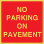 PR6196: NO PARKING ON PAVEMENT