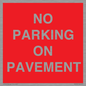 PR6196: NO PARKING ON PAVEMENT