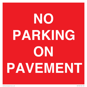 PR6196: NO PARKING ON PAVEMENT