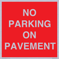 PR6196: NO PARKING ON PAVEMENT