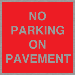 PR6196: NO PARKING ON PAVEMENT