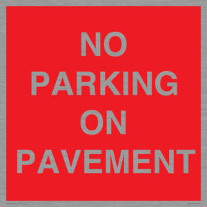 PR6196: NO PARKING ON PAVEMENT