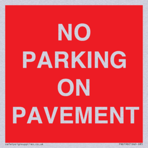 PR6196: NO PARKING ON PAVEMENT