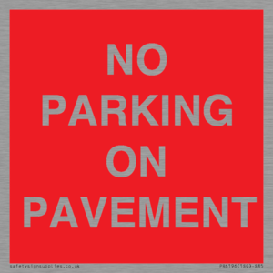 PR6196: NO PARKING ON PAVEMENT