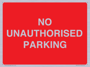 PR6197: NO UNAUTHORISED PARKING