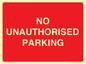 PR6197: NO UNAUTHORISED PARKING