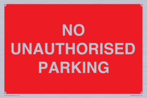 PR6197: NO UNAUTHORISED PARKING