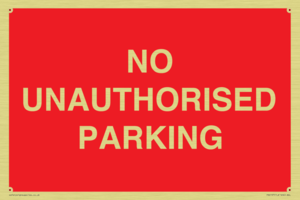 PR6197: NO UNAUTHORISED PARKING