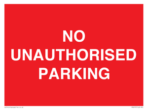 PR6197: NO UNAUTHORISED PARKING
