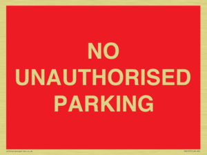 PR6197: NO UNAUTHORISED PARKING