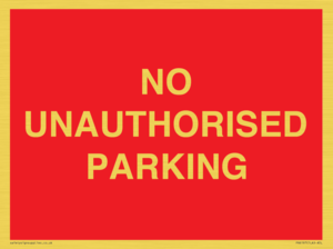 PR6197: NO UNAUTHORISED PARKING