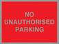 PR6197: NO UNAUTHORISED PARKING