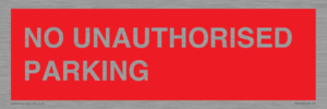 PR6197: NO UNAUTHORISED PARKING
