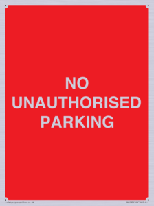 PR6197: NO UNAUTHORISED PARKING
