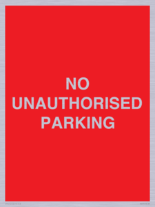 PR6197: NO UNAUTHORISED PARKING