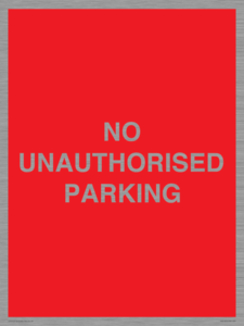 PR6197: NO UNAUTHORISED PARKING