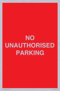 PR6197: NO UNAUTHORISED PARKING