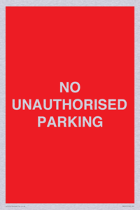 PR6197: NO UNAUTHORISED PARKING