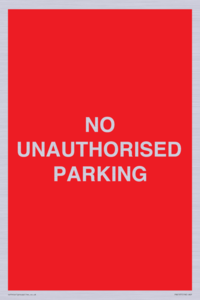 PR6197: NO UNAUTHORISED PARKING