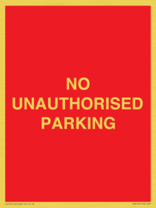 PR6197: NO UNAUTHORISED PARKING