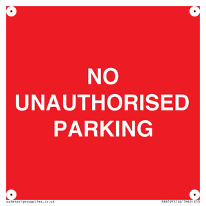 PR6197: NO UNAUTHORISED PARKING