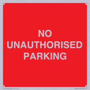 PR6197: NO UNAUTHORISED PARKING