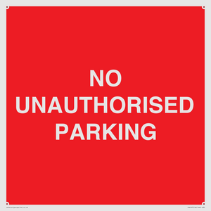 PR6197: NO UNAUTHORISED PARKING