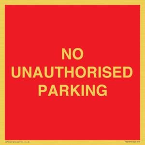 PR6197: NO UNAUTHORISED PARKING