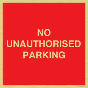 PR6197: NO UNAUTHORISED PARKING