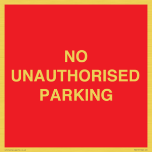 PR6197: NO UNAUTHORISED PARKING