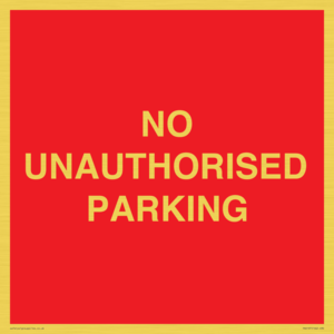 PR6197: NO UNAUTHORISED PARKING