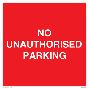 PR6197: NO UNAUTHORISED PARKING