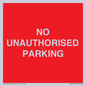 PR6197: NO UNAUTHORISED PARKING