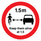 PR7867: Road prohibition Keep them alive at 1.5m